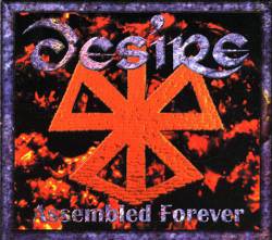 Desire (FIN) : Assembled Forever